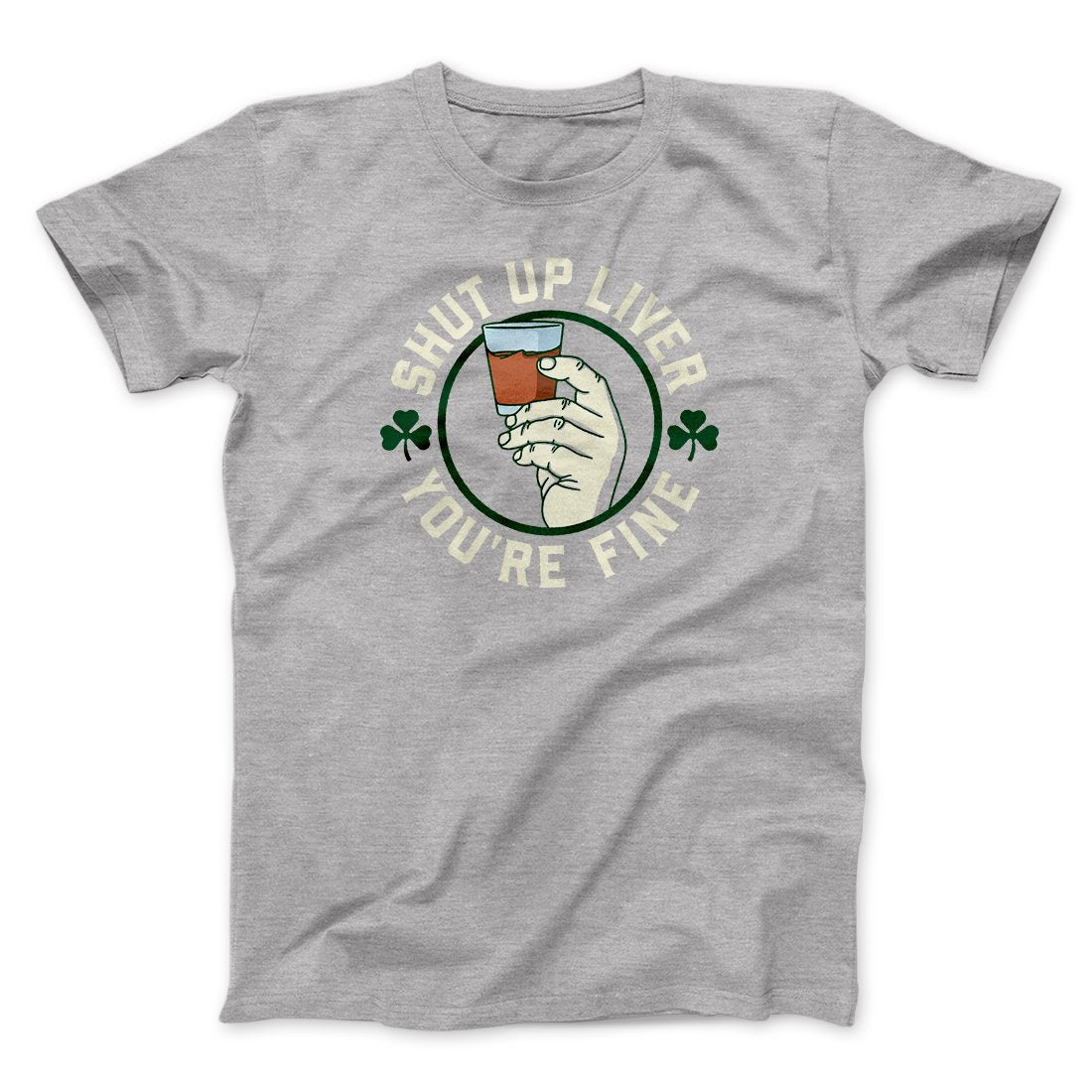 Shut Up Liver Men/Unisex T-Shirt Hoodie, Sweatshirt | CoreVibeTees.com (Image 3)