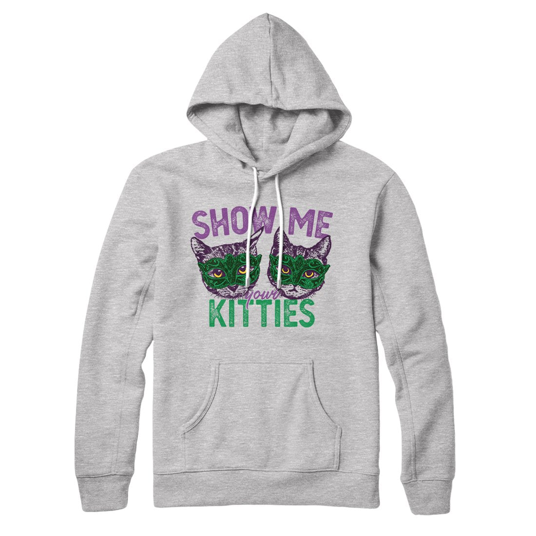 Show Me Your Kitties Hoodie T-Shirts, Sweatshirt | CoreVibeTees.com