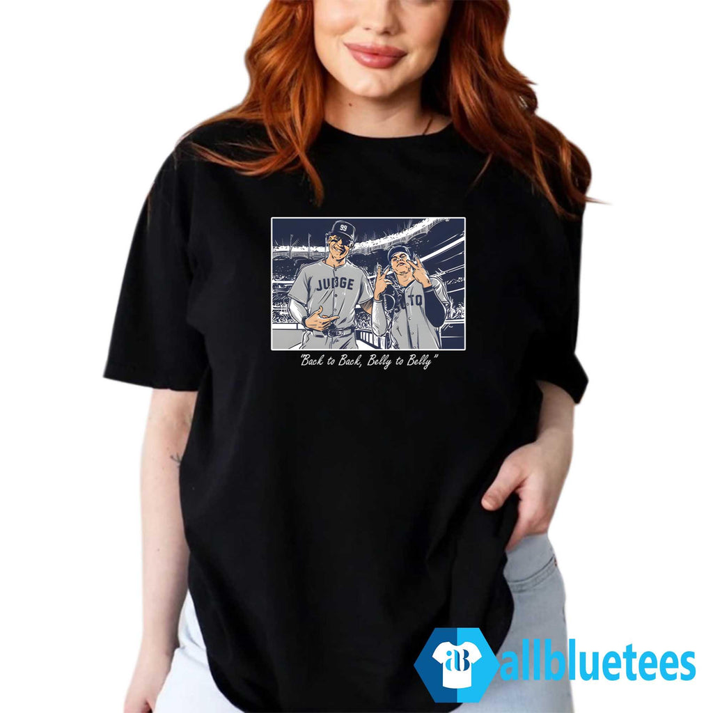 Aaron Judge And Juan Soto Back To Back Belly To Belly Shirt