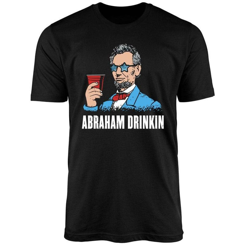 Abraham Drinkin Unisex Shirt