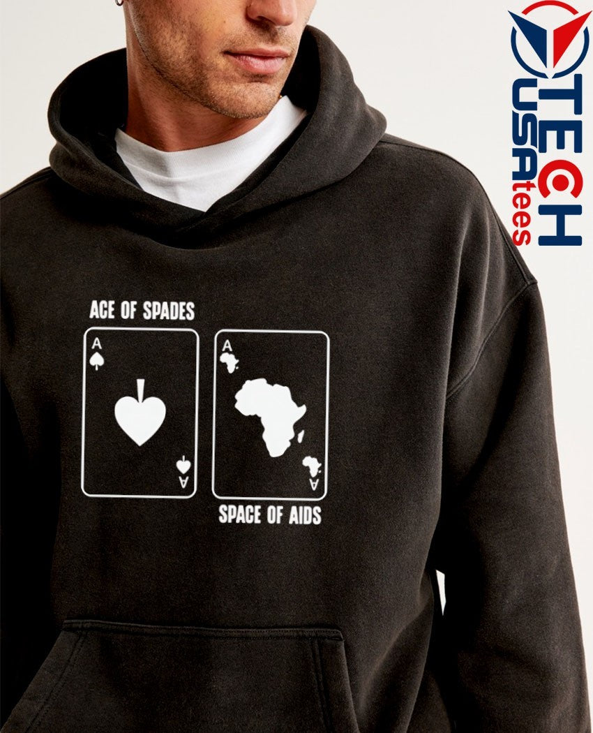 Ace of spades space of aids card shirt
