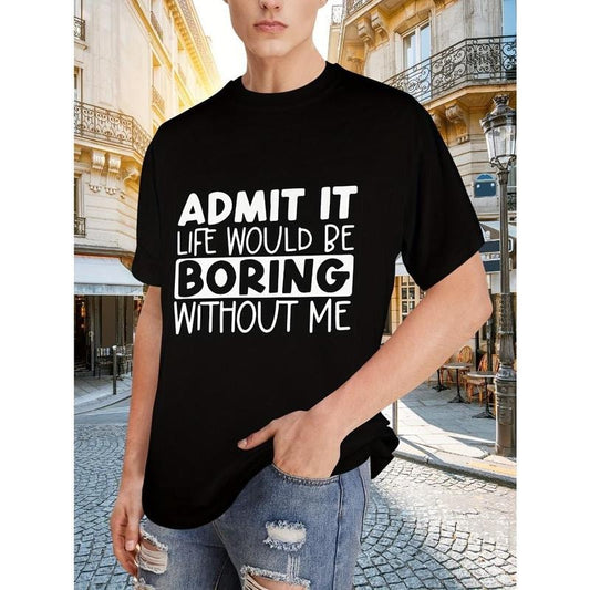 Admit it.... Printed T-Shirts, Men's T-Shirts, Summer Casual Short Sleeve T-Shirts Made in USA