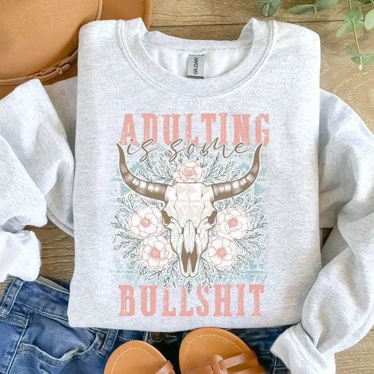 Adulting Is Some Bullshit Sweatshirt - Ash Grey - Sublimation - Unisex Sizing
