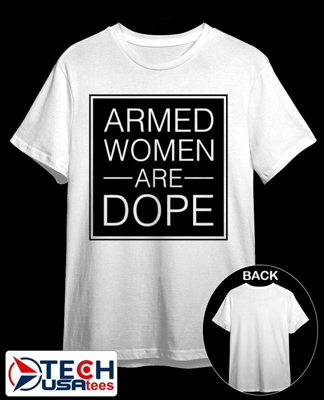 Alicia Garcia armed women are dope shirt