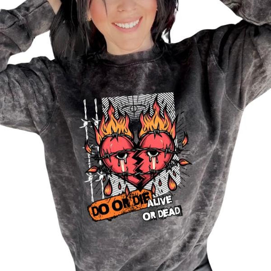 'Do Or Die / Alive or Dead' Mineral Wash Crewneck Sweatshirt, T Shirt, or Hoodie Aesthetic Pullover | Punk Rocker Style