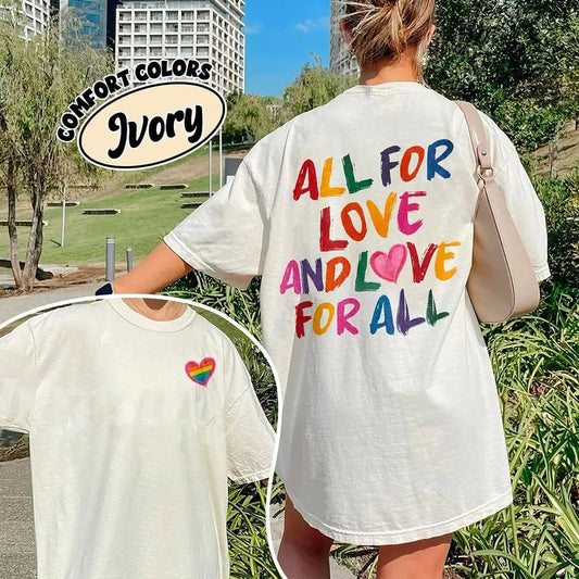 All For Love And Love For All Shirt, Pride Month LGBTQ TShirt, Pride Ally Era Shirts, Gay Pride Month Tee, LGBT Gift For Friend, Love For All T-Shirt, LGBT Ally Tee