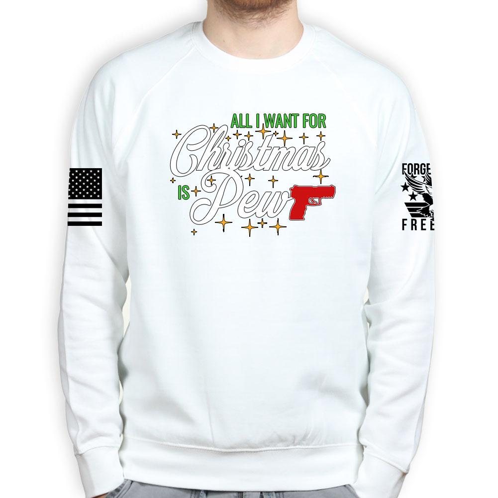 All I Want For Christmas Is Pew Sweatshirt T-Shirts, Hoodie | CoreVibeTees.com (Image 5)
