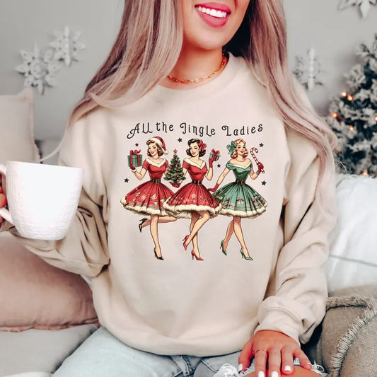 All The Jingle Ladies Sweatshirt, The Beautiful Girls Shirt, Merry Christmas, Best Gift For Christmas, Cozy Season, Holiday Shirt