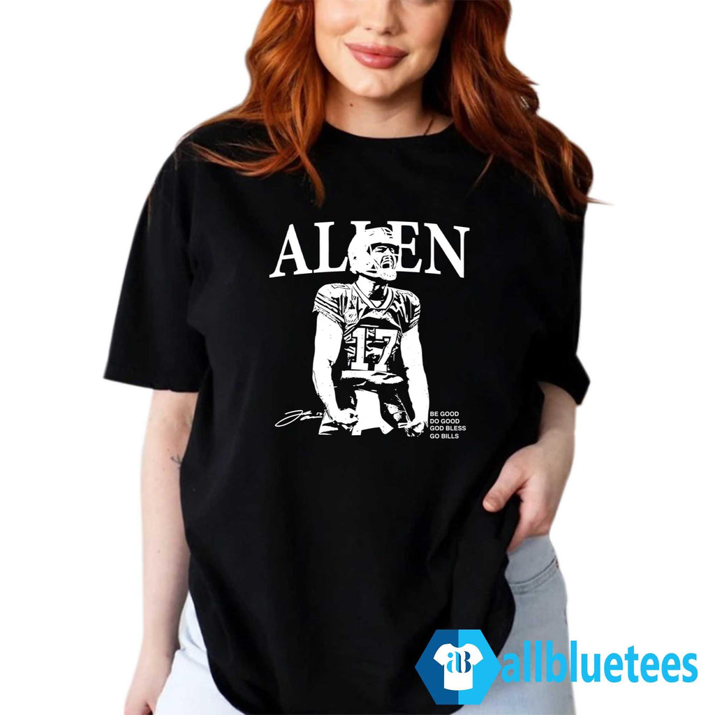 Allen Be Good Do Good God Bless Go Bills Shirt