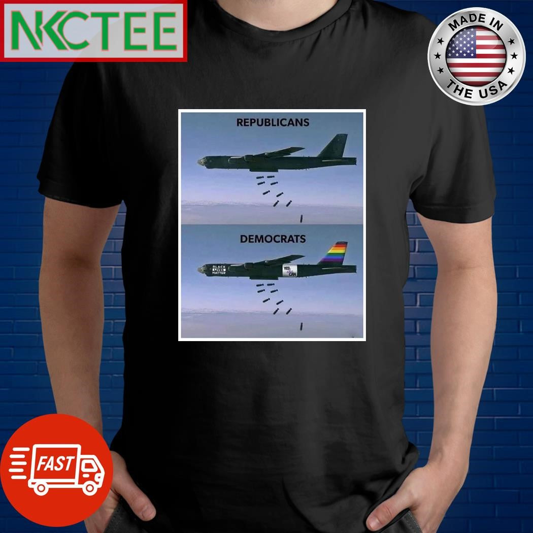 American bombers are dropping bombs Republicans vs Democrats LGBT shirt