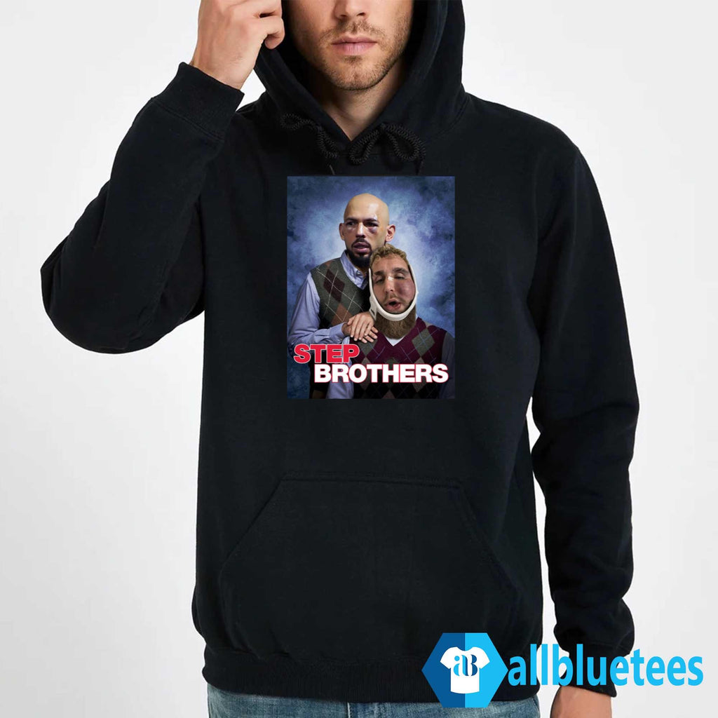 Andrew Tate And Jake Paul Step Brothers Shirt