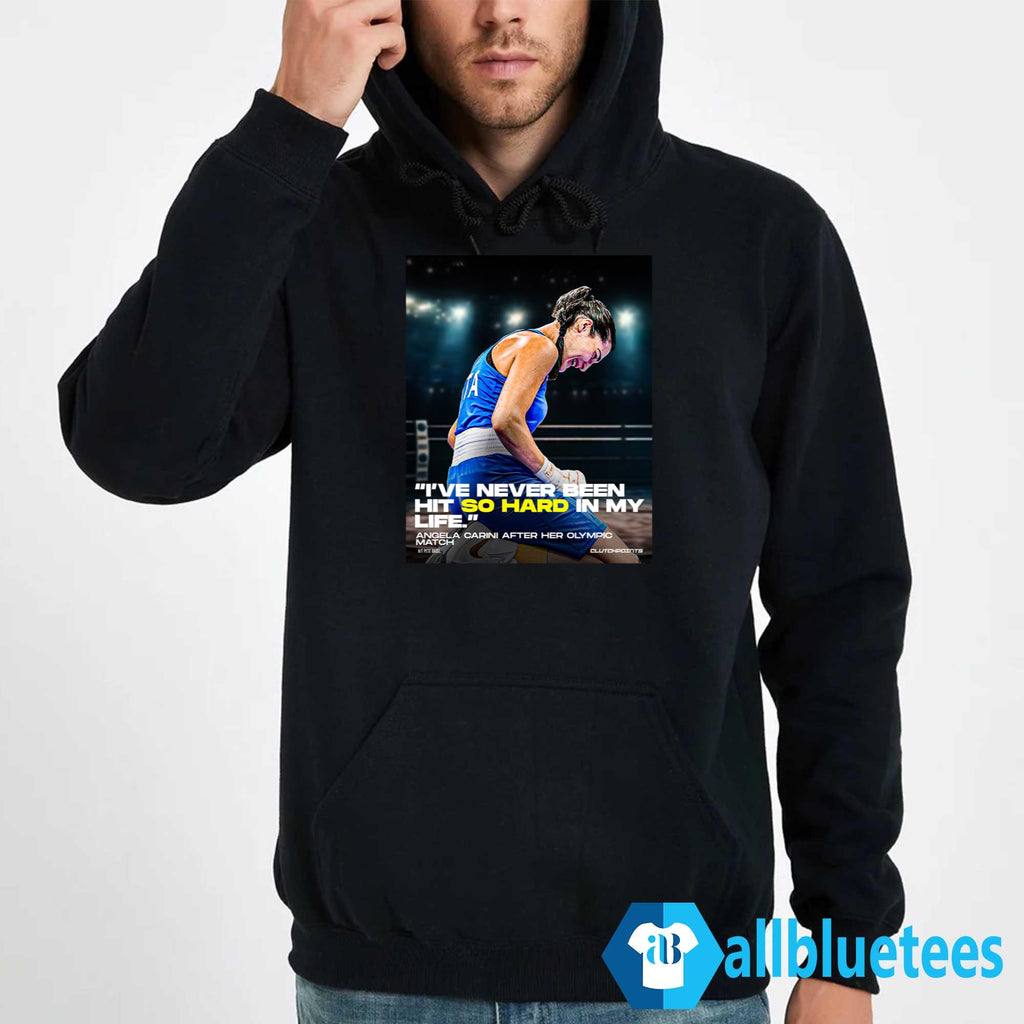 Angela Carini I’ve Never Been Hit So Hard In My Life Shirt