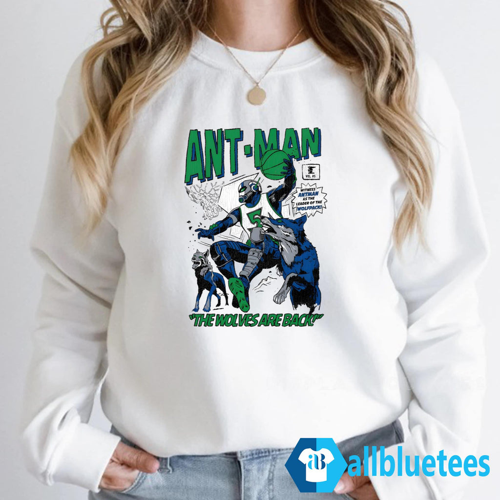 Ant Man The Wolves Are Back Shirt