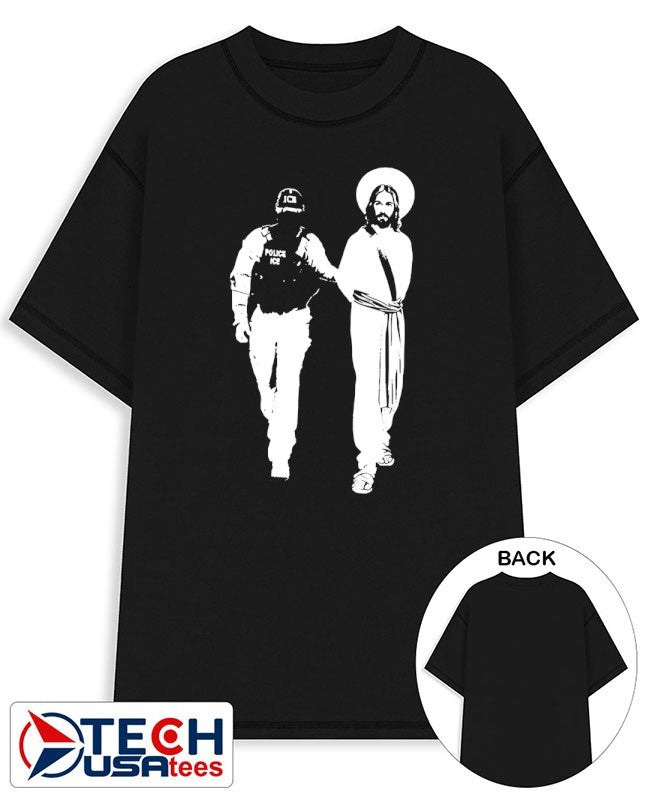 Anti ICE Jesus arrested parody shirt