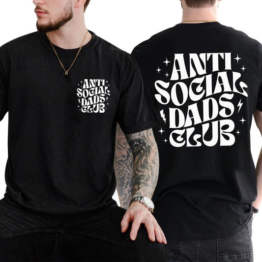 Anti Social Dads Club, Dads Shirt, Fathers Day Shirt, Dada Shirt, Anti Social Sweatshirt