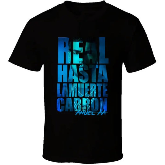 Anuel Aa Real Hasta La Muerte Cabron T Shirt