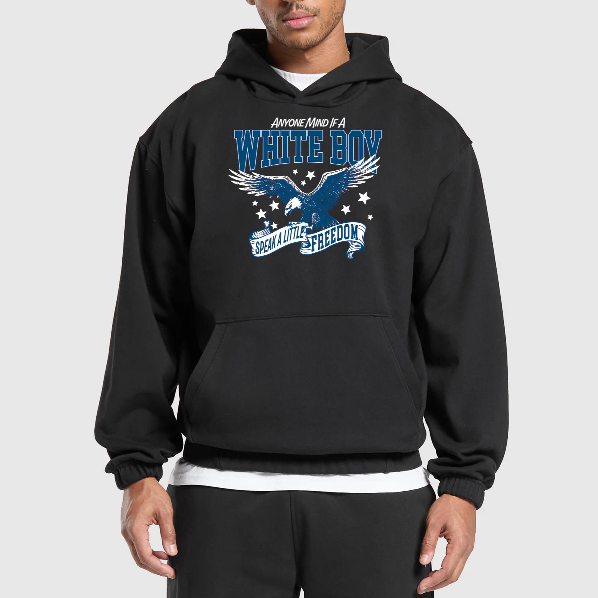 Anyone Mind If A White Boy Speak A Little Freedom Shirt