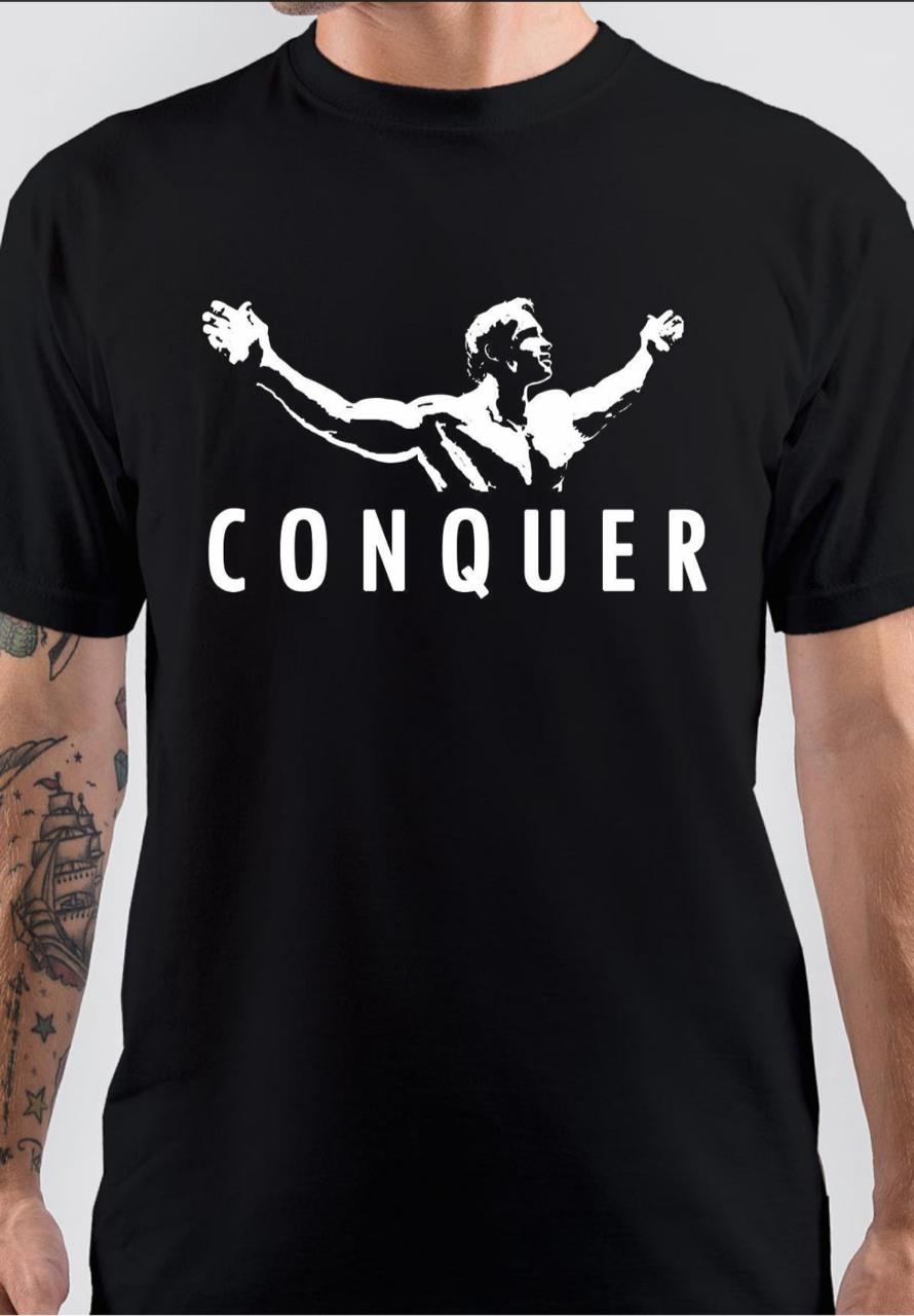 Arnold Schwarzenegger Conquer Black T-Shirt Style001 Hoodie, Sweatshirt | CoreVibeTees.com