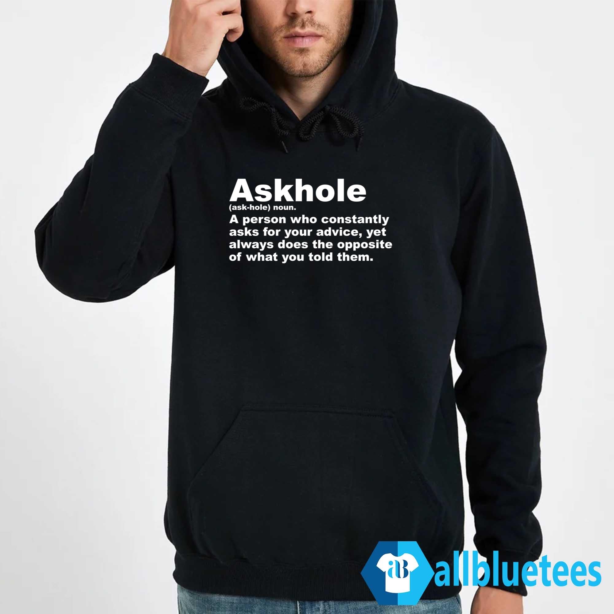 Askhole Definition Shirt