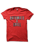 Automate & Chill T-Shirt Hoodie, Sweatshirt | CoreVibeTees.com