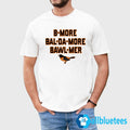 B-More Bal-da-more Bawl-mer Shirt