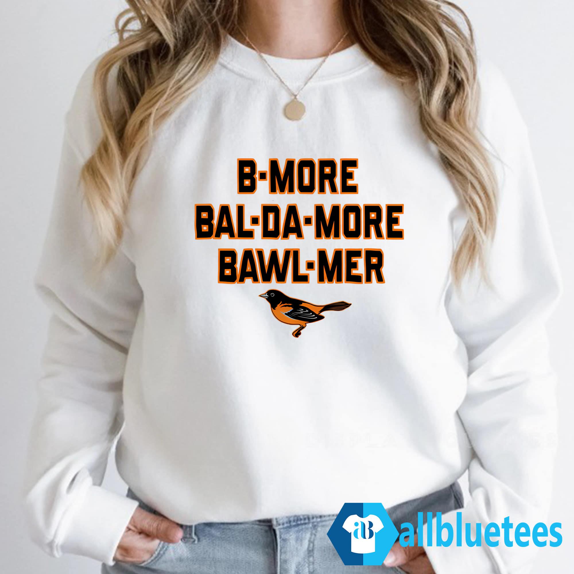 B-More Bal-da-more Bawl-mer Shirt