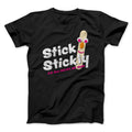 Stick Stickly Men/Unisex T-Shirt Hoodie, Sweatshirt | CoreVibeTees.com (Image 1)