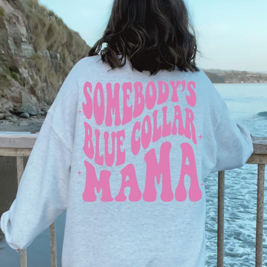 BLUE COLLAR MAMA SWEATSHIRT WOMENS UNISEX TRUE TO SIZE CASUAL COTTON GRAPHIC SWEATSHIRT Oversized Womenswear