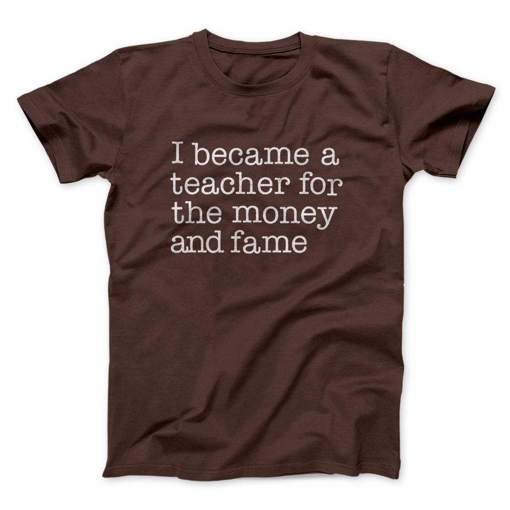 Why I Became a Teacher Funny Men/Unisex T-Shirt Hoodie, Sweatshirt | CoreVibeTees.com (Image 3)