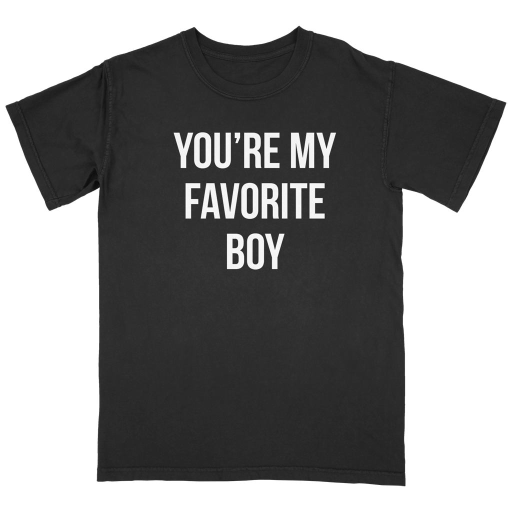 You're My Favorite Boy Black T-Shirt Hoodie, Sweatshirt | CoreVibeTees.com