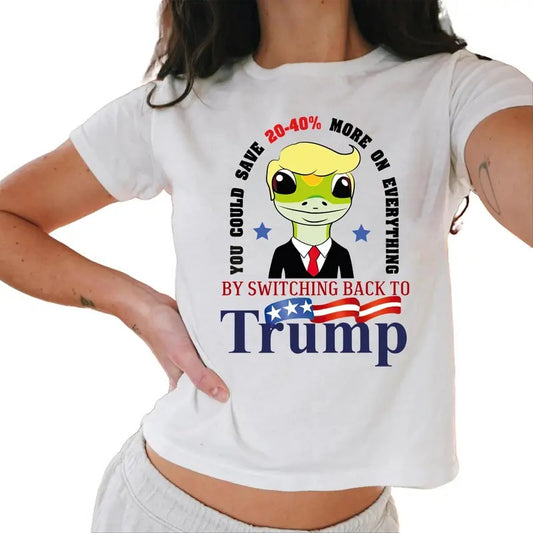 Baby Tee Funny You Could Save 20 40' More On Everything By Switching Back To Trump Casual Comfort
