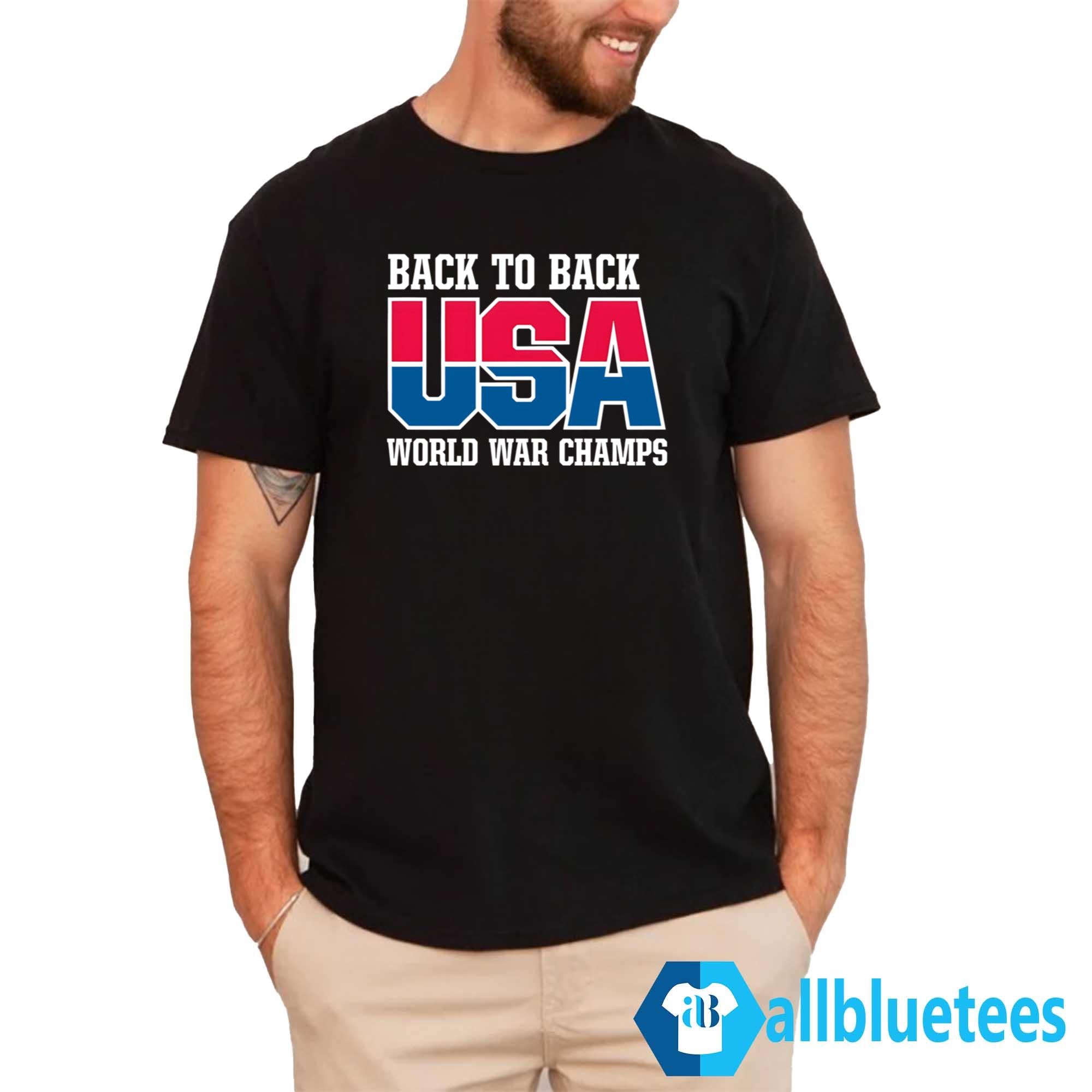 Back To Back USA Would War Champs Shirt