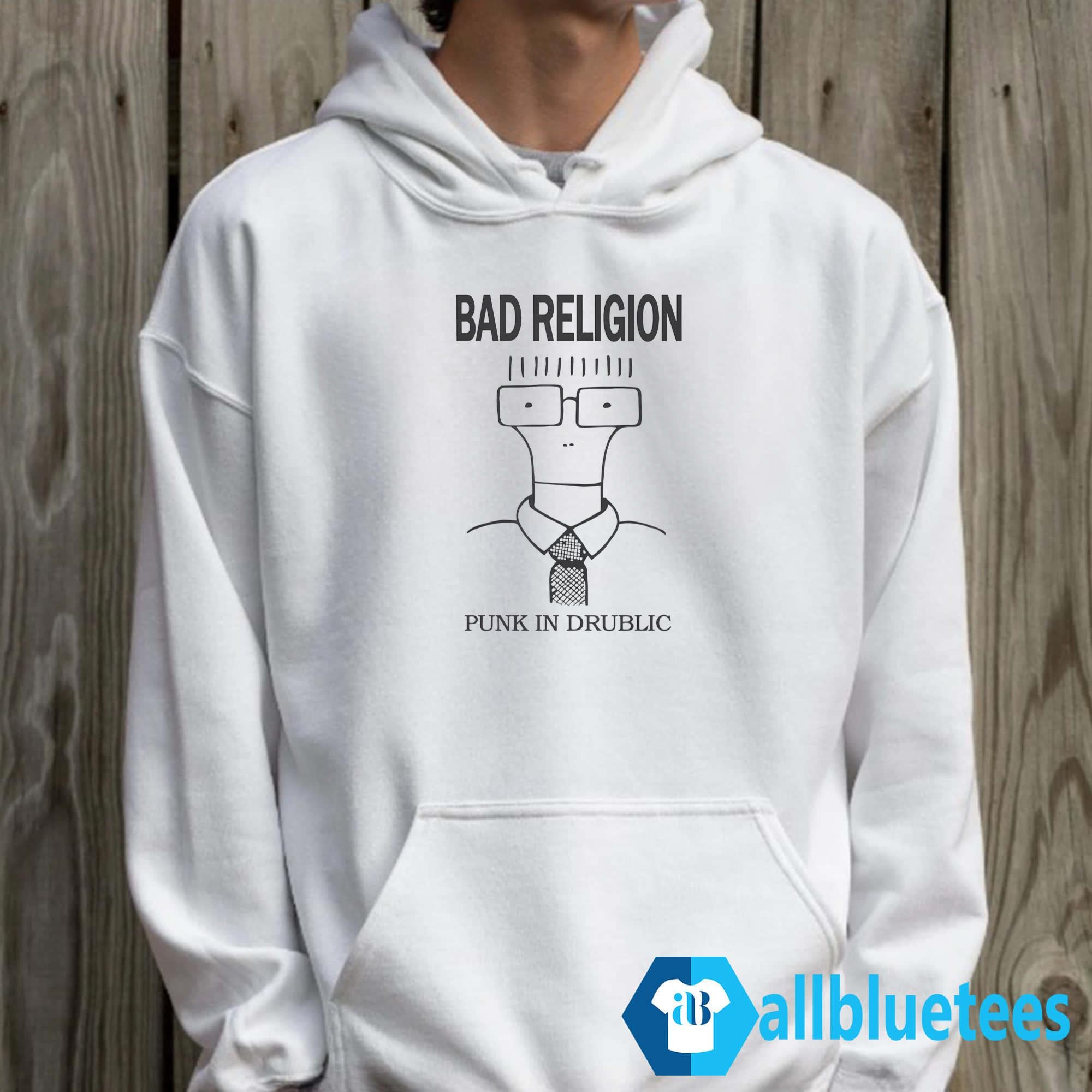 Bad Religion Punk In Drublic Shirt