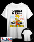 Bart Simpson I joined a fake Drug War for oil dude shirt