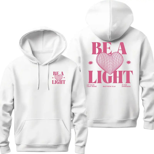 Be a Light Hoodie - White, Cotton Blend, Jesus Theme, Casual & Trendy, Featuring Heart and Light Design