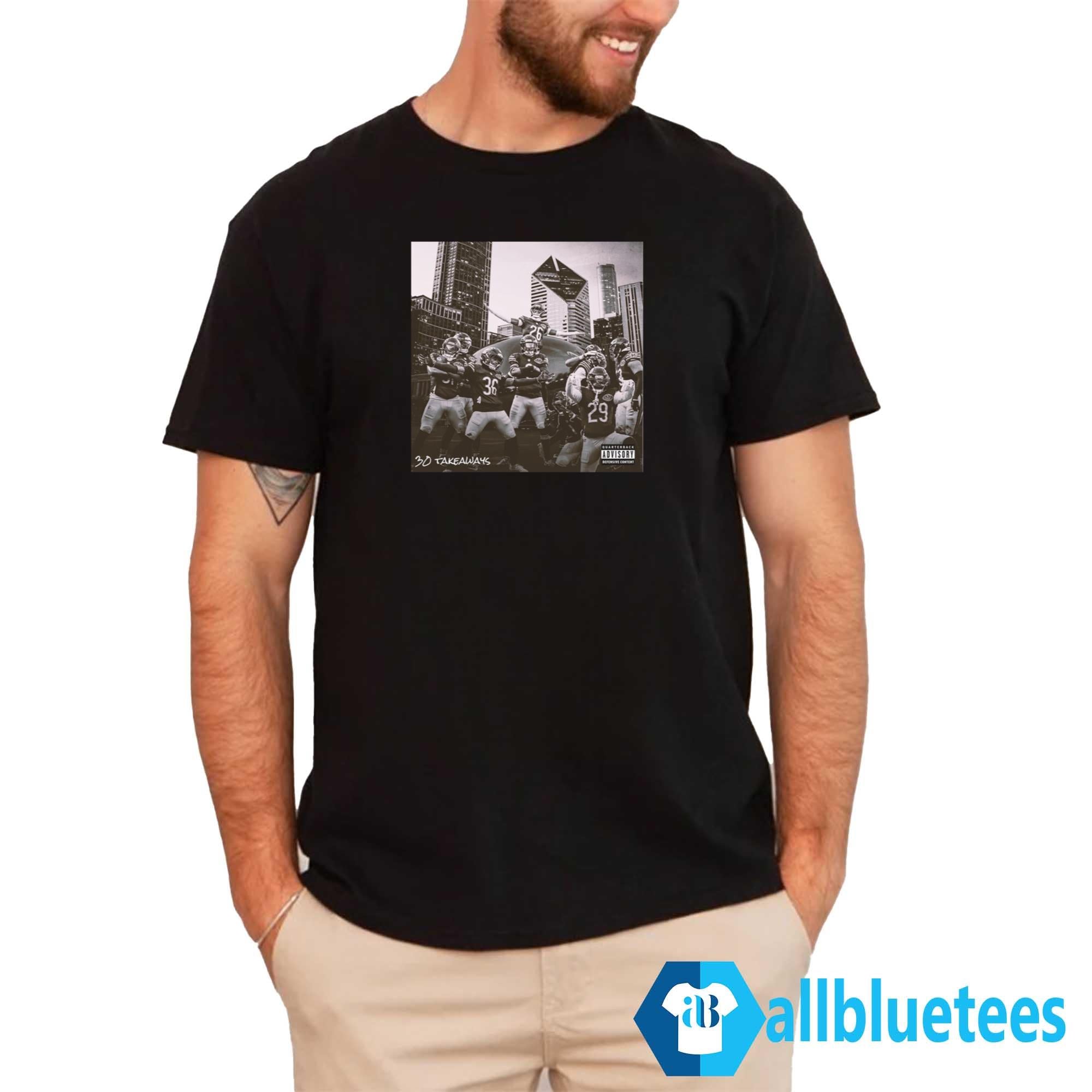 Bears 30 Takeaways Shirt