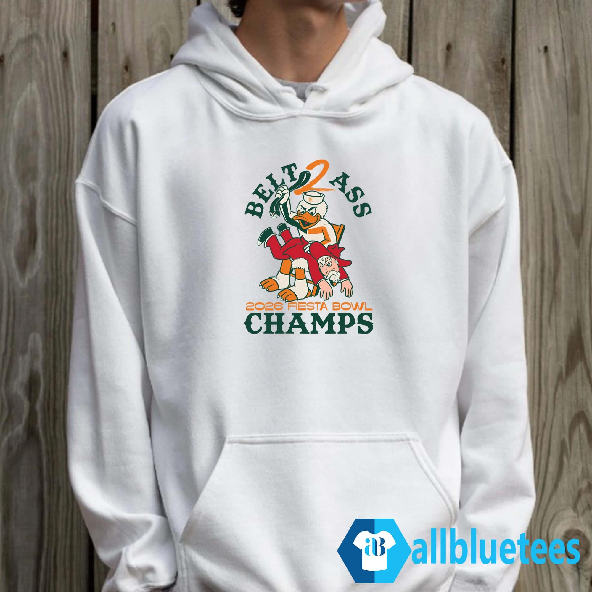 Belt 2 Ass 2026 Fiesta Bowl Champs Shirt