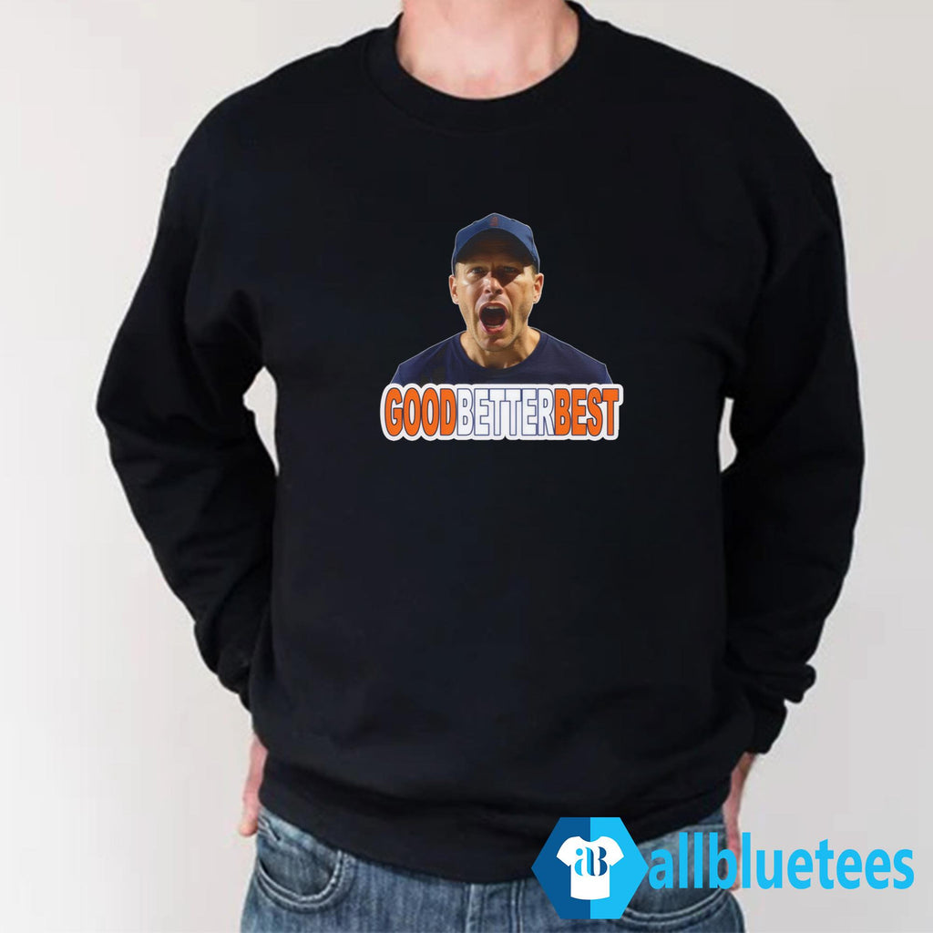 Ben Johnson Good Better Best Shirt