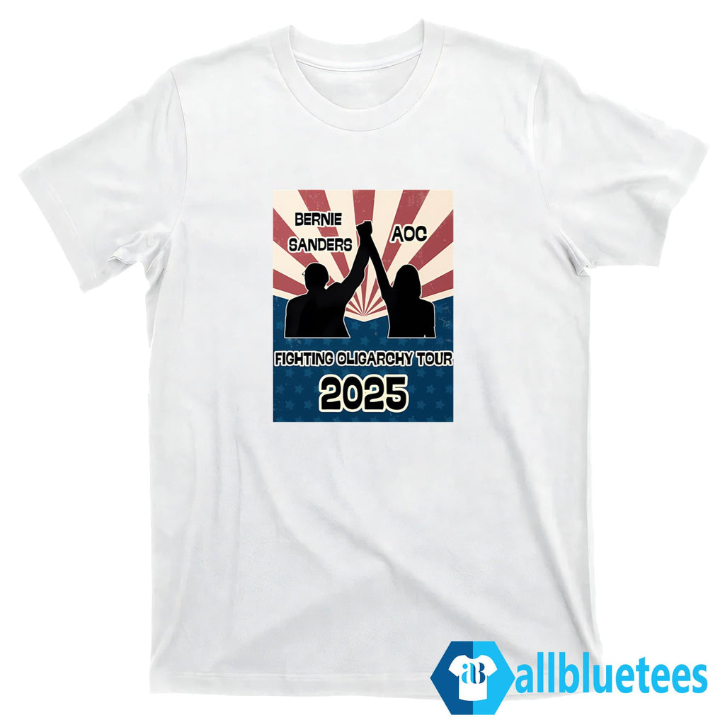 Bernie Sanders AOC Fighting Oligarchy Tour 2025 Shirt