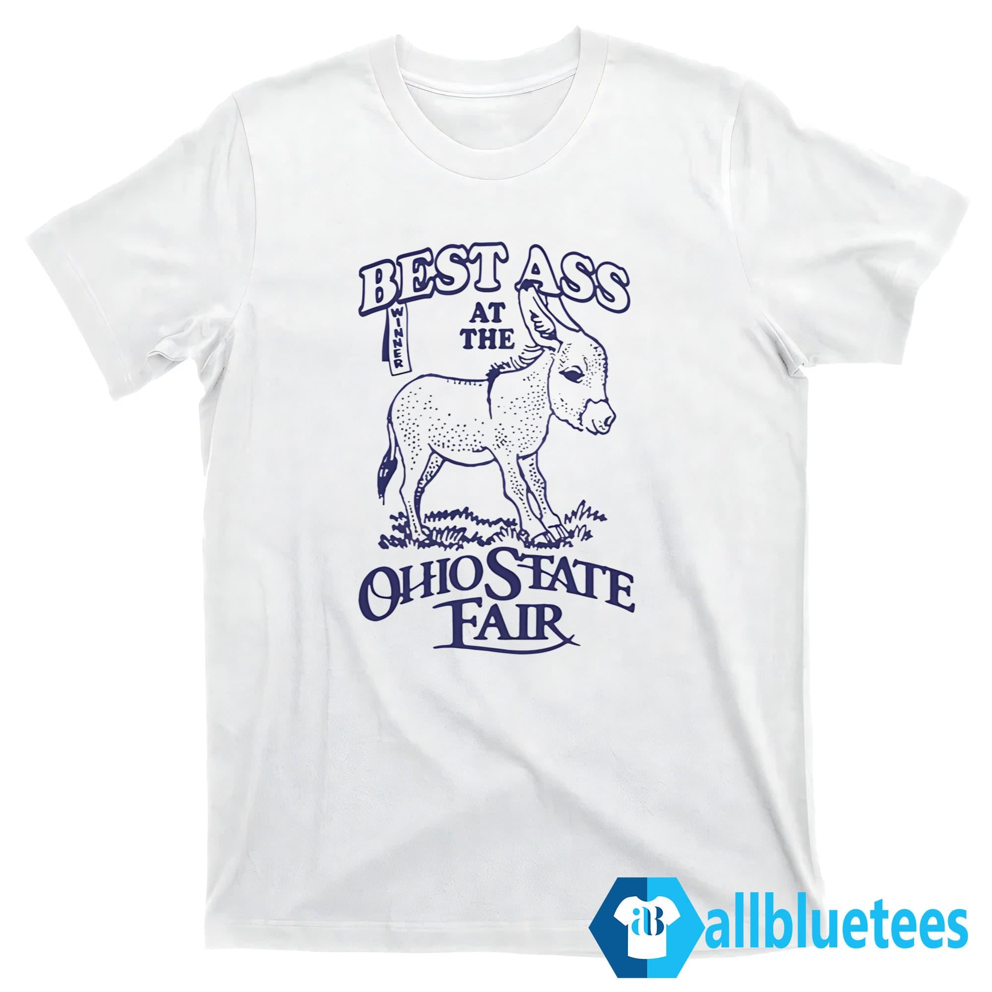 Ass At The Ohio State Fair Shirt