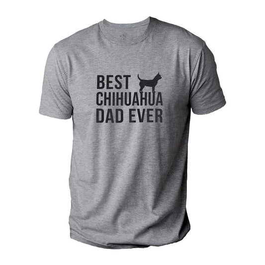 Best Chihuahua Dad Ever Shirt | Funny Shirt Men - Fathers Day Gift - Dad Shirt - Husband Gift