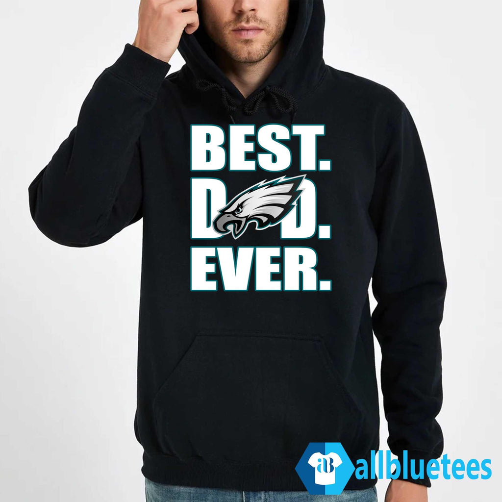 Dad Ever Eagles Shirt