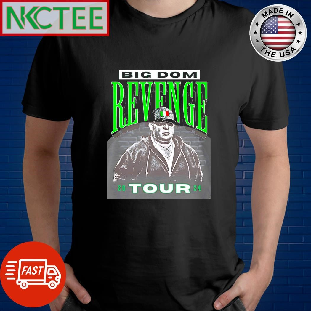 Big Dom DiSandro Revenge 20 Tour 24 shirt