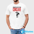 Biggest Slut In The Conclave Shirt