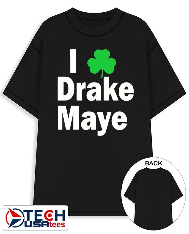 Bill Chisholm I love Drake Maye Patrick’s Day Irish Shamrock shirt