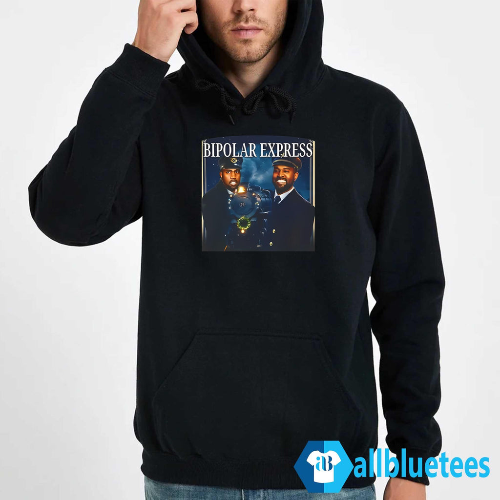 Bipolar Express Kanye Shirt