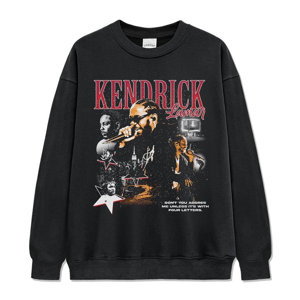 Don't You Address Me Unless It's With Four Letters By Kendrick Lamar Sweatshirt T-Shirts, Hoodie | CoreVibeTees.com (Image 1)