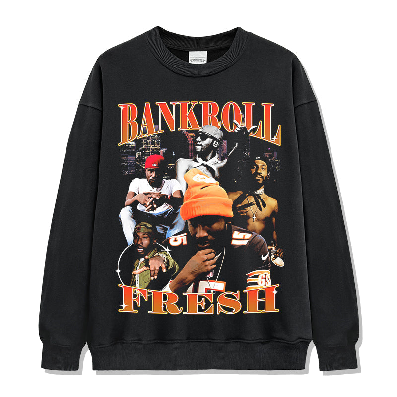 Bankroll Fresh Sweatshirt T-Shirts, Hoodie | CoreVibeTees.com (Image 1)