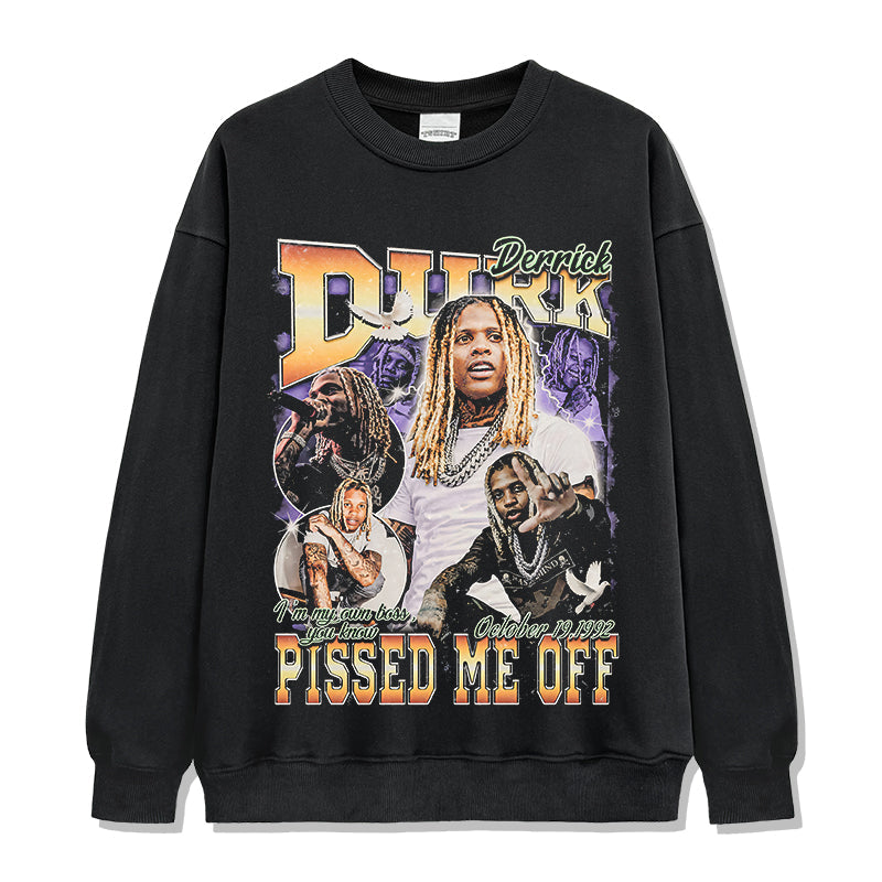 PISSED ME OFF By Lil Durk Sweatshirt T-Shirts, Hoodie | CoreVibeTees.com (Image 1)