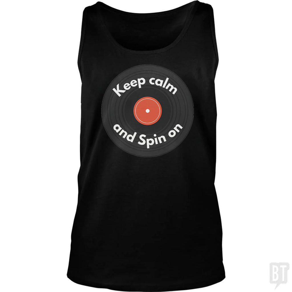 Keep Calm and Spin On Tank Top